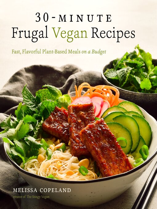 Title details for 30-Minute Frugal Vegan Recipes by Melissa Copeland - Available